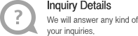 Inquiry details